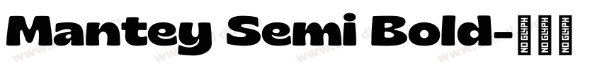 Mantey Semi Bold字体转换 Mantey Semi Bold字体转换